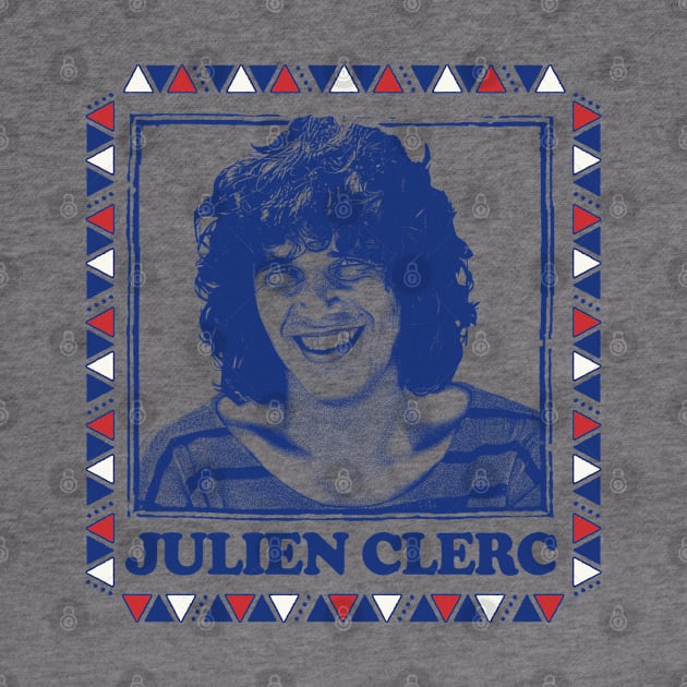 Julien Clerc // Retro Design by DankFutura